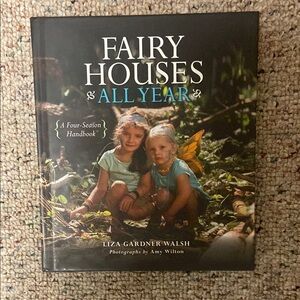 Fairy Houses All Year Book